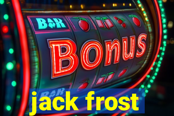 jack frost